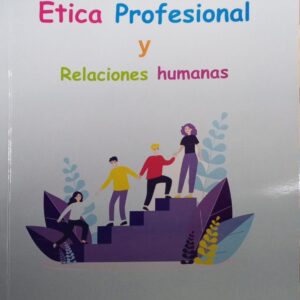 ETICA PROFESIONAL Y RELACIONES HUMANAS NE/SANDOVAL