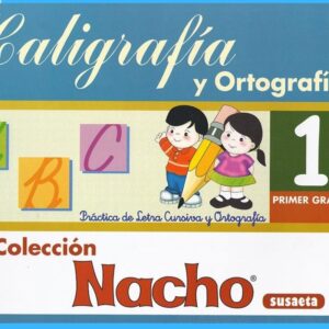 CALIGRAFIA Y ORTOGRAFIA NACHO 1