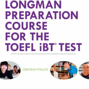 LONGMAN PREPARATION COURSE FOR THE TOEFL IBT 1YRL