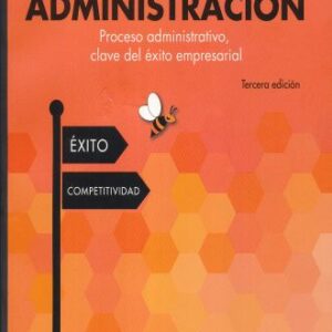 ADMINISTRACION/ MUNCH 3RA ED PROCESO ADMINISTRATIVO