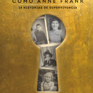 ESCONDIDOS COMO ANNE FRANK