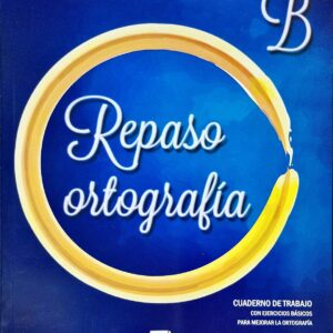REPASO ORTOGRAFIA B