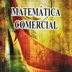 MATEMÁTICA COMERCIAL ING. MANUEL MARTÍNEZ