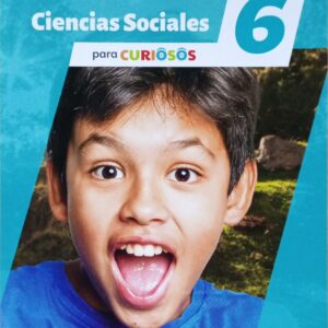 PARA CURIOSOS 6 CIENCIAS SOCIALES