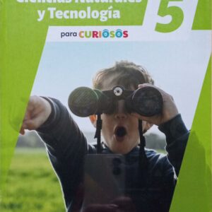 PARA CURIOSOS 5 CIENCIAS NAT Y TECNOLOGIA