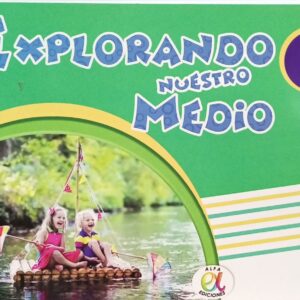 EXPLORANDO NUESTRO MEDIO 1/ALICIA DE LA ROSA