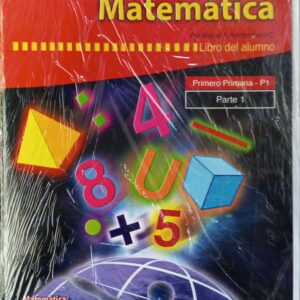 EL MUNDO DE MATEMATICAS PRIMERO PRIMARIA PARTE 1 Y 2