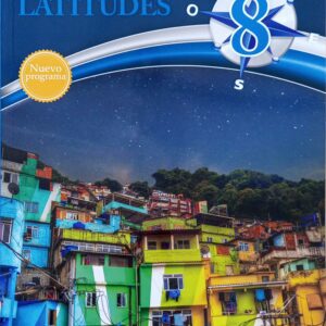 NUEVAS LATITUDES CIENCIAS SOCIALES 8