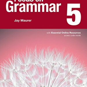 FOCUS ON GRAMMAR 5 SB W/EOR 5ED