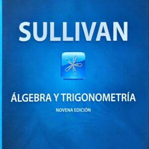 ALGEBRA Y TRIG 9NA ED SULLIVAN