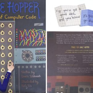 GRACE HOPPER: QUEEN OF COMPUTER CODE VOLUME 1