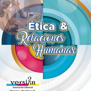 ÉTICA Y RELACIONES HUMANAS