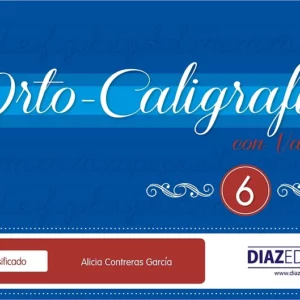 ORTOCALIGRAFÍA CON VALORES 6