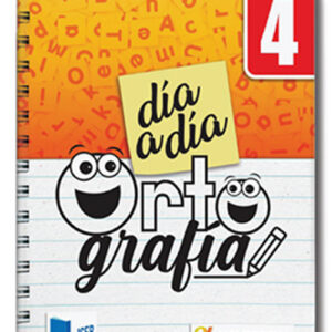 ORTOGRAFIA 4 DIA A DIA ISER