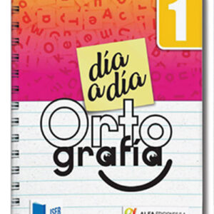 ORTOGRAFIA 1 DIA A DIA ISER