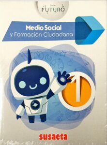 MEDIO SOCIAL Y FORM CIUDADANA 1 SEIRE FUTURO