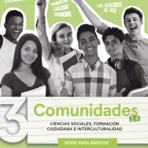 COMUNIDADES 2.0 CIENCIAS SOCIALES FORMACION CIUDADANA TOMO 3