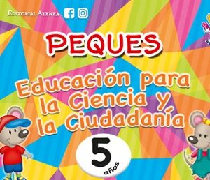 PEQUES 5 AÑOS EDUC. PARA LA CIENCIA Y CIUDADANÍA