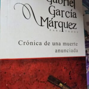 OBRA LITERARIA CRÓNICAS DE UNA MUERTE ANUNCIADA