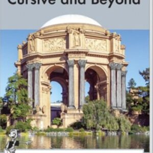 CURSIVE AND BEYOND 2025 STUDENT EDITION