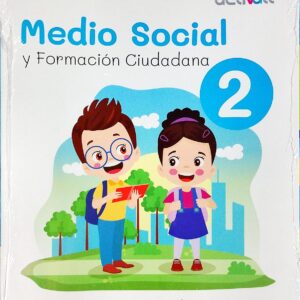 ACTIVATE 2 MEDIO SOCIAL Y FORMACIÒN CIUDADANA