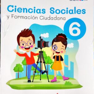 ACTIVATE 6 CIENCIAS SOCIALES Y FORMACIÒN CIUDADANA