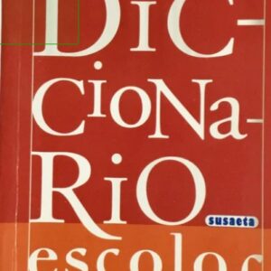 DICCIONARIO ESCOLAR DEL ESPAÑOL (USADO EN 2025)